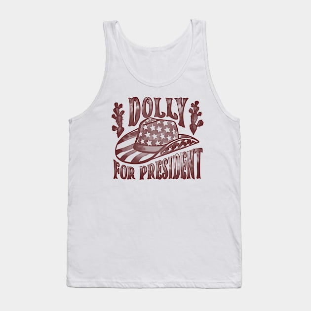 Dolly for President Tank Top by wintoastore